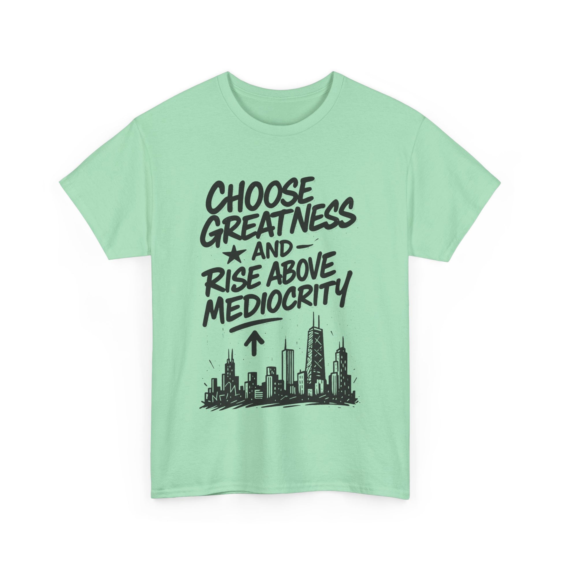 Choose Greatness - Affirmation Wear - Unisex T-shirt