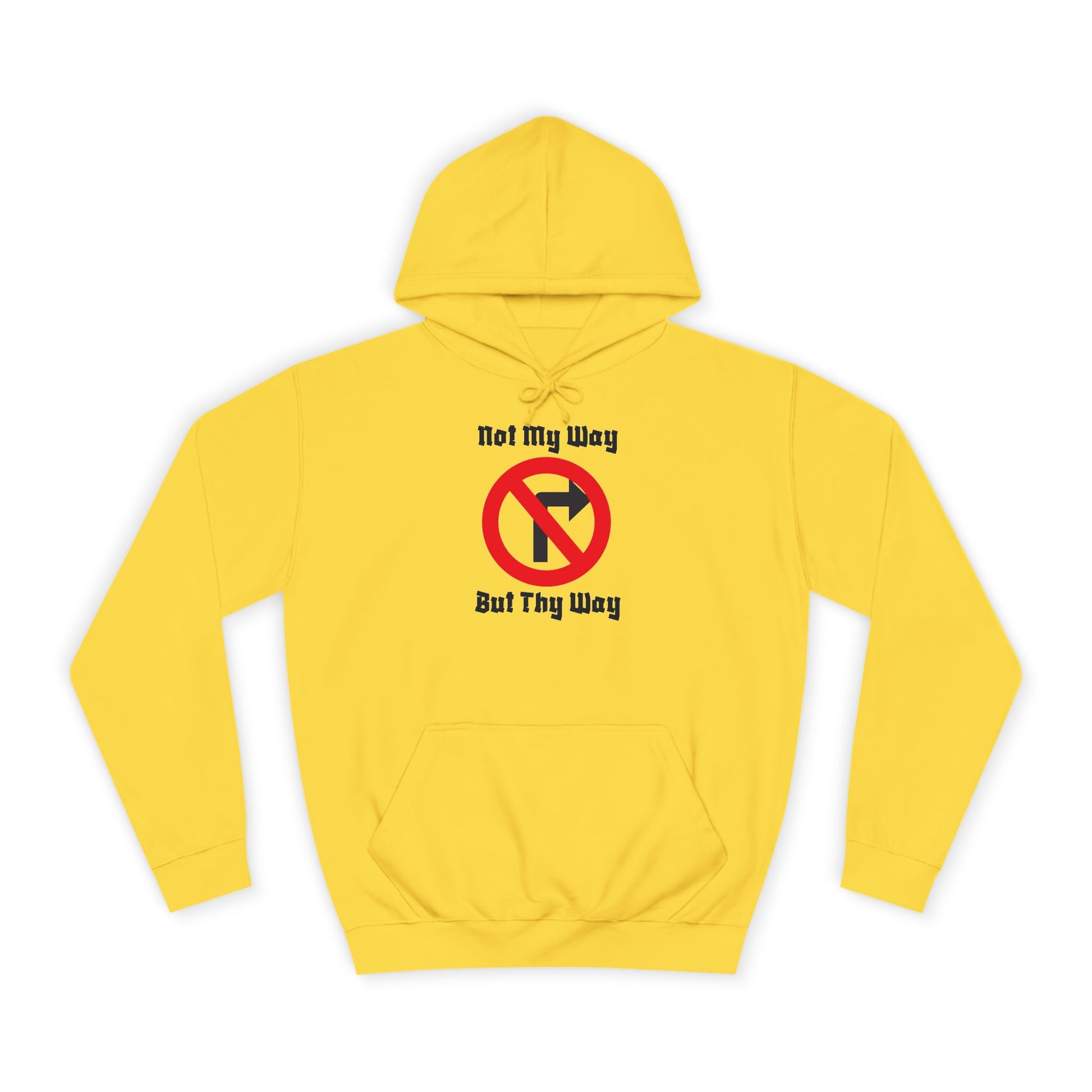 Unisex College Hoodie with 'Not My Way But Thy Way' - Casual Sweatshirt for Students, Gift Idea for Graduation, Holiday, Everyday [...]