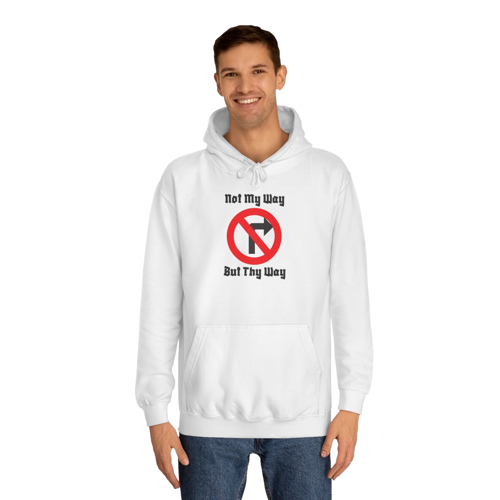 Unisex College Hoodie with 'Not My Way But Thy Way' - Casual Sweatshirt for Students, Gift Idea for Graduation, Holiday, Everyday [...]