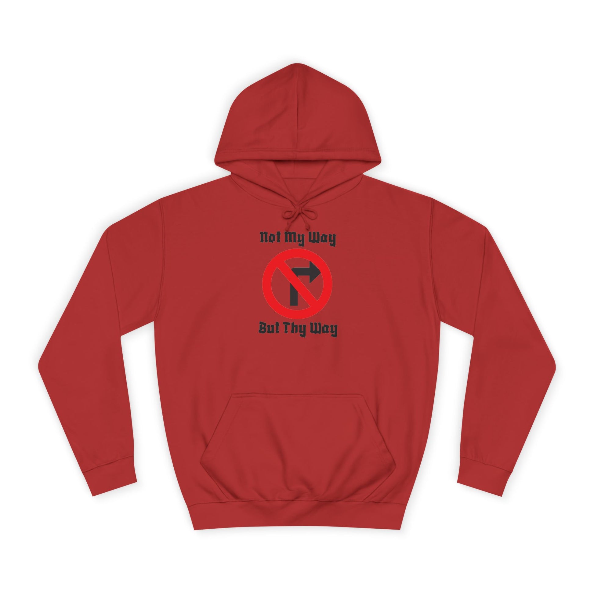 Unisex College Hoodie with 'Not My Way But Thy Way' - Casual Sweatshirt for Students, Gift Idea for Graduation, Holiday, Everyday [...]