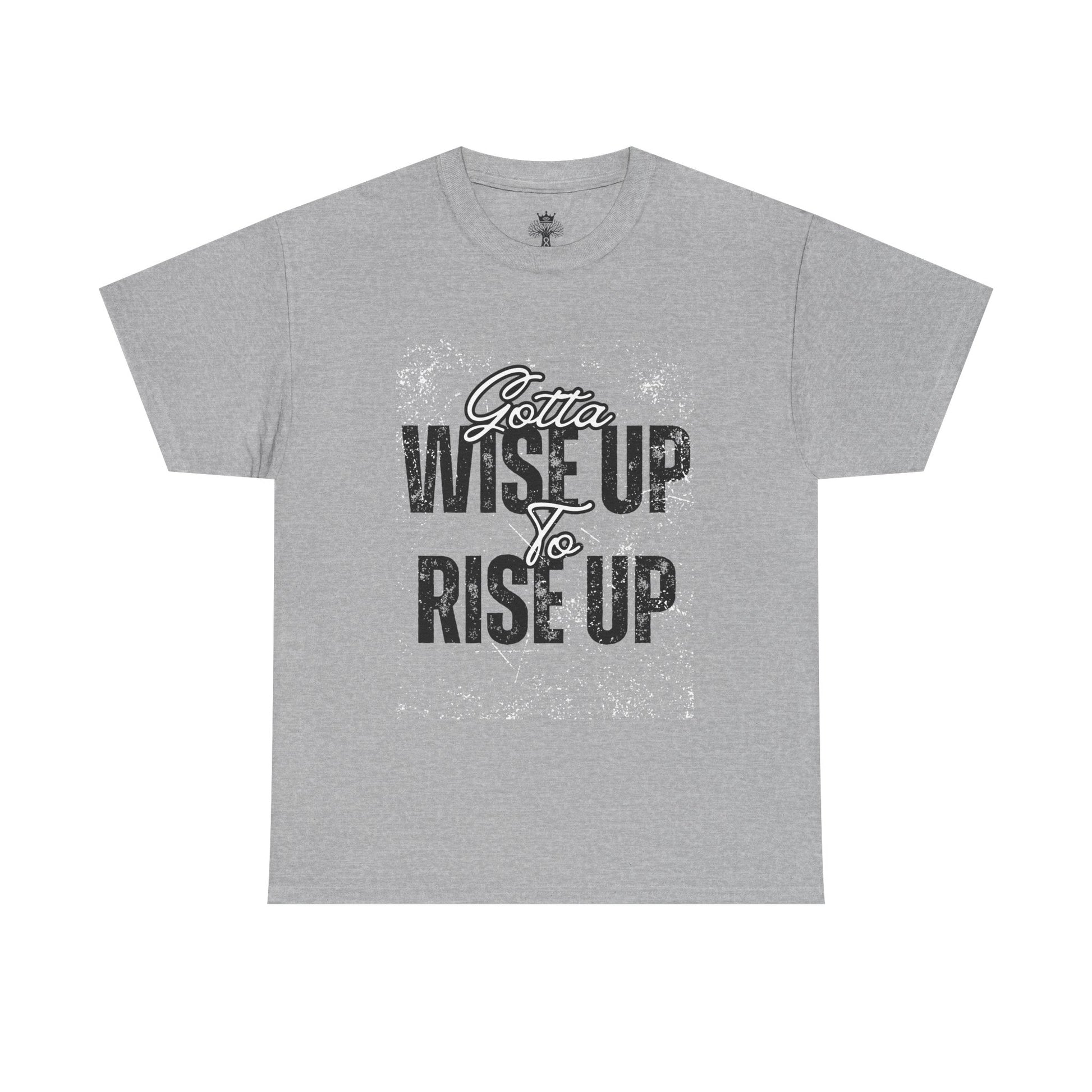 Unisex Inspirational Tee - Gotta Wise Up & Rise Up, Motivational T-Shirt for Self-Improvement, Gift for Graduates, Everyday Wear, [...]