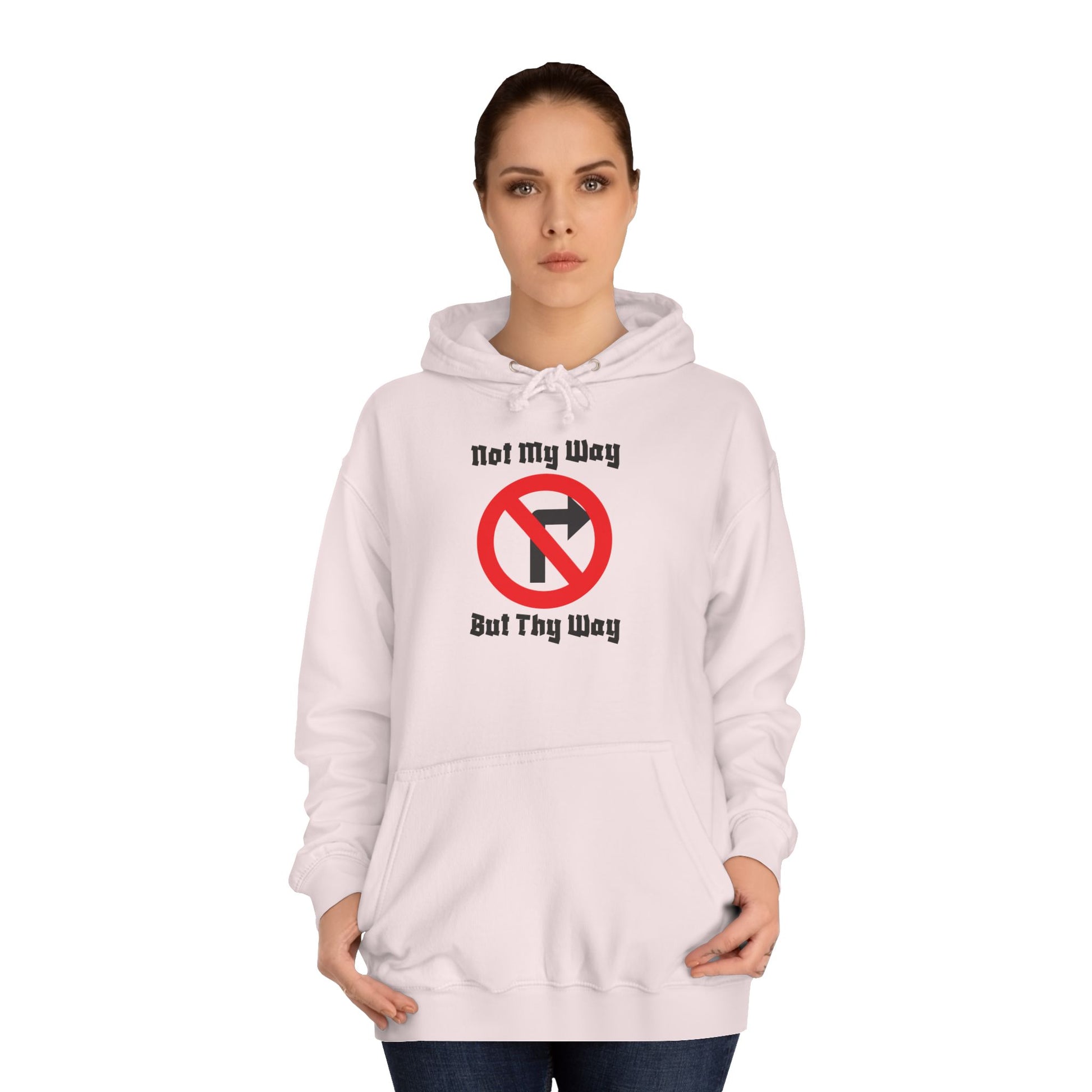 Unisex College Hoodie with 'Not My Way But Thy Way' - Casual Sweatshirt for Students, Gift Idea for Graduation, Holiday, Everyday [...]