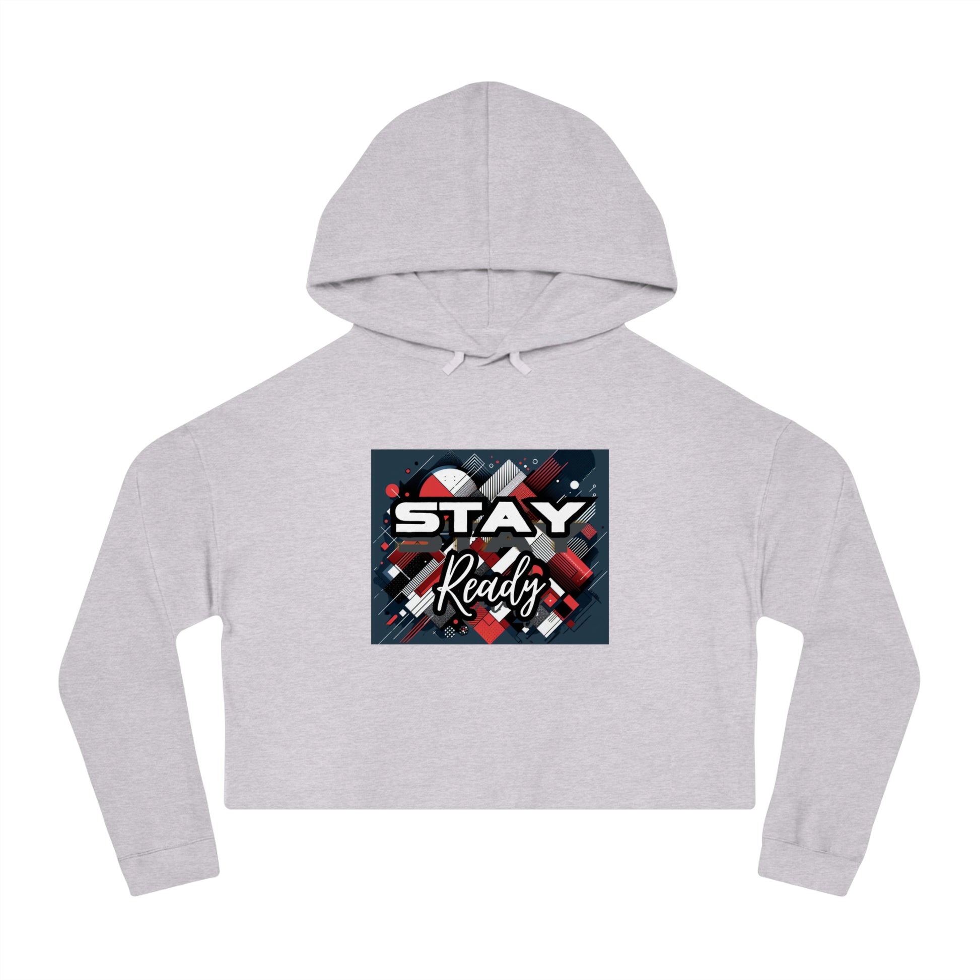 Stay Ready Women's Cropped Hooded Sweatshirt, Casual Hoodie, Athleisure Sweatshirt, Gift for Her, Trendy Streetwear