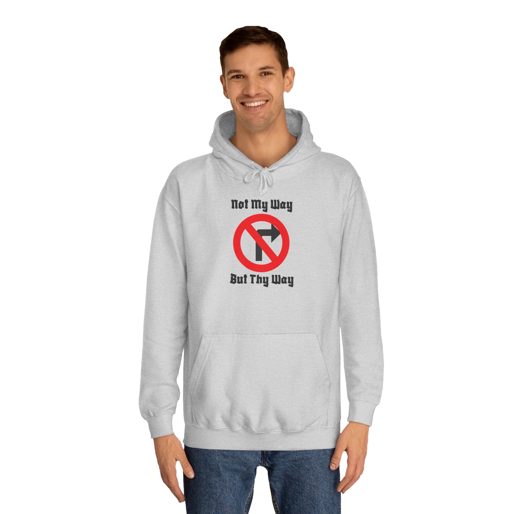 Unisex College Hoodie with 'Not My Way But Thy Way' - Casual Sweatshirt for Students, Gift Idea for Graduation, Holiday, Everyday [...]