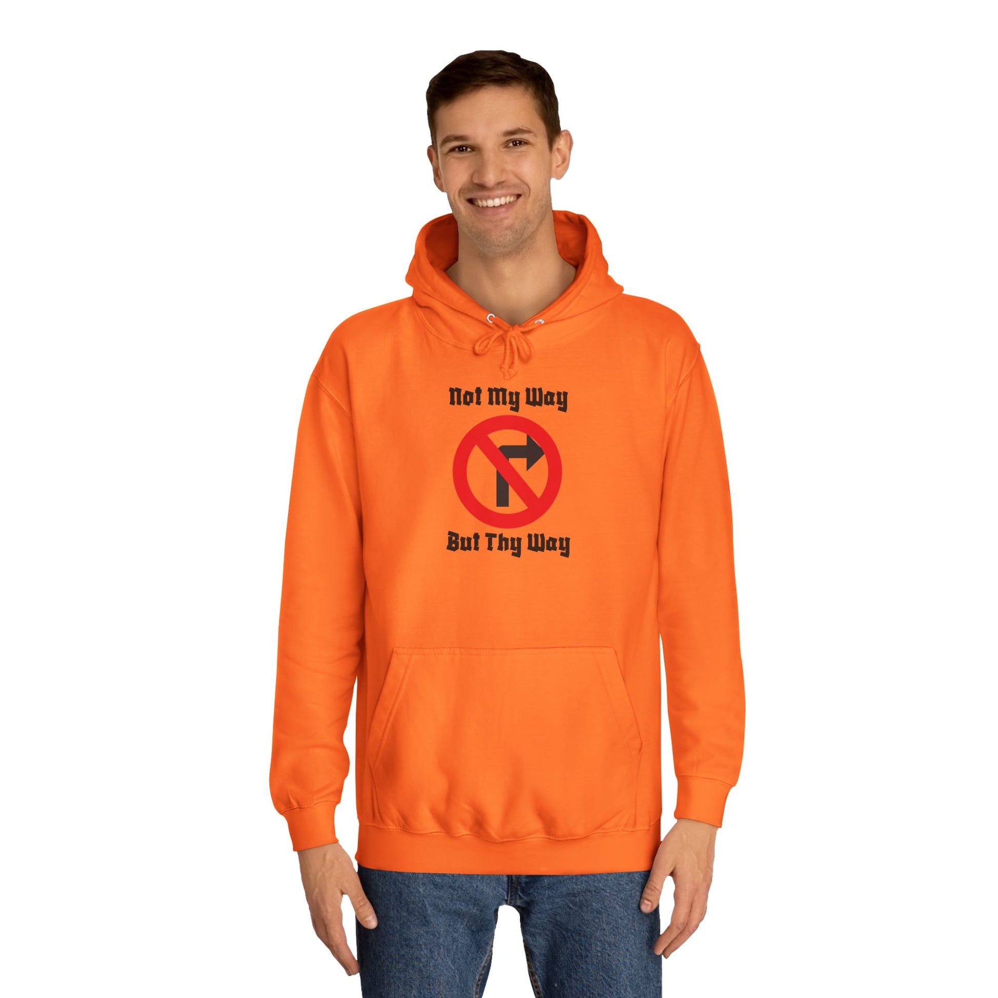 Unisex College Hoodie with 'Not My Way But Thy Way' - Casual Sweatshirt for Students, Gift Idea for Graduation, Holiday, Everyday [...]