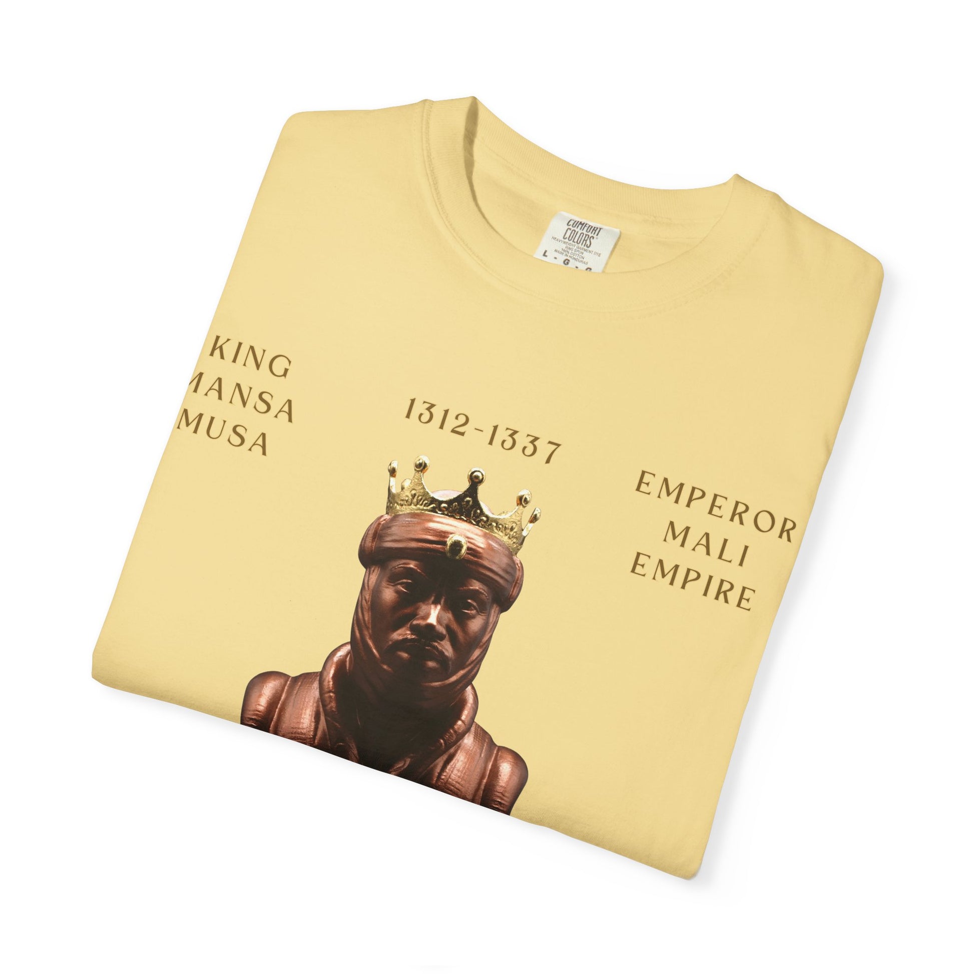 Royalty Vibes T-Shirt | Unisex Garment-Dyed Tee | Mansa Musa Design | Streetwear, Gift Idea, Inspirational Fashion, Casual Wear