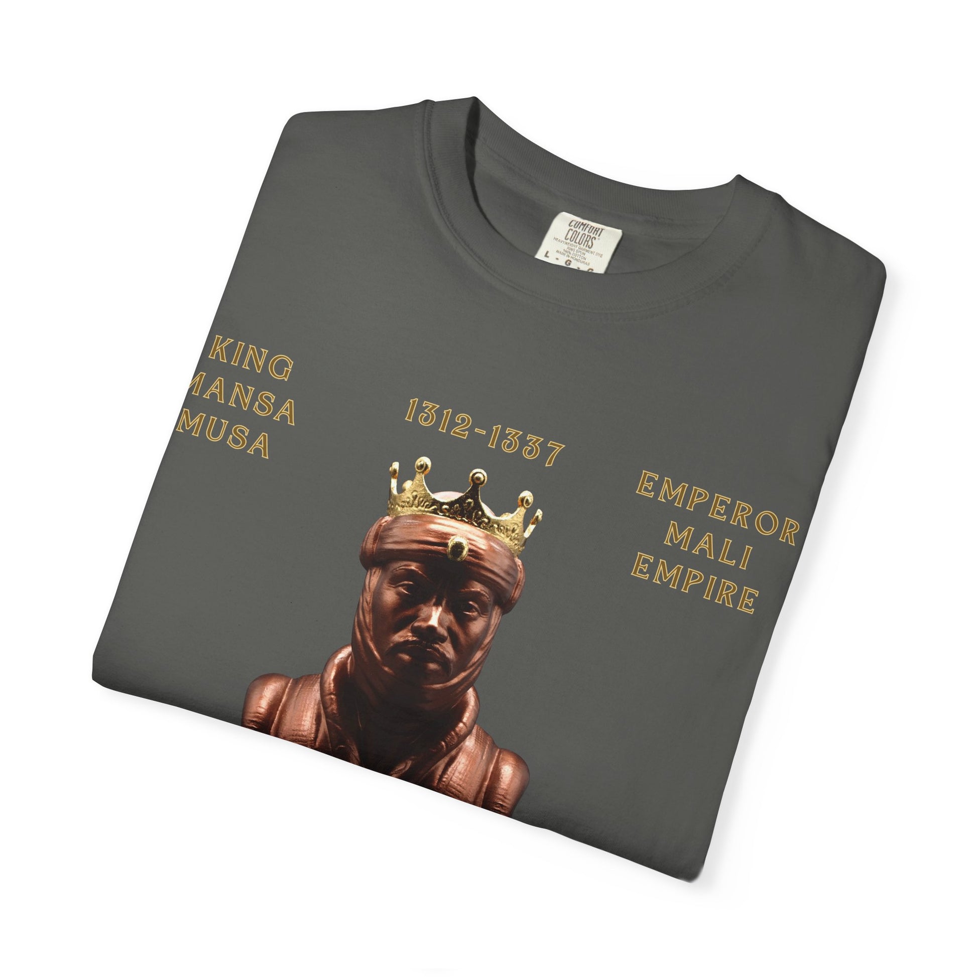 Royalty Vibes T-Shirt | Unisex Garment-Dyed Tee | Mansa Musa Design | Streetwear, Gift Idea, Inspirational Fashion, Casual Wear
