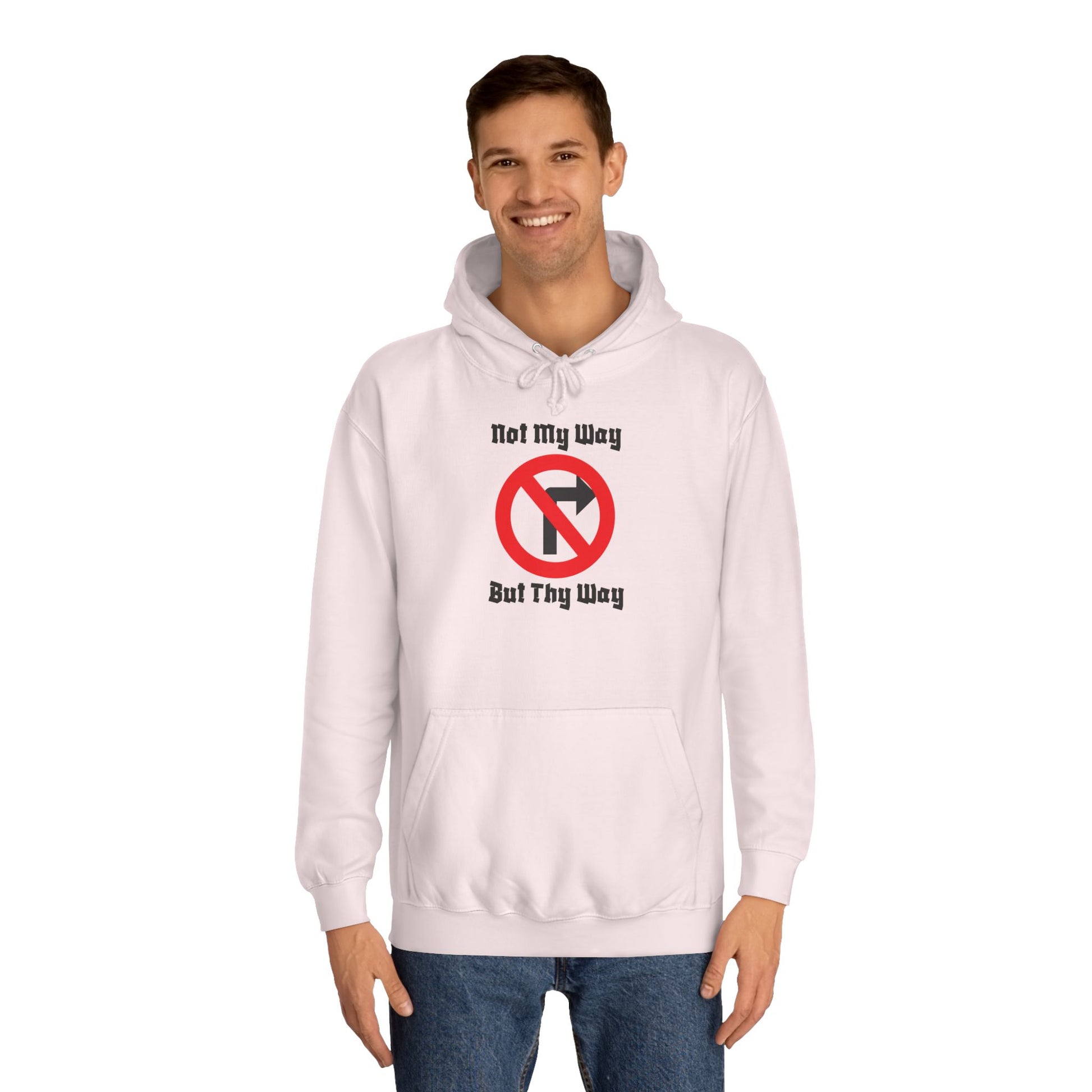 Unisex College Hoodie with 'Not My Way But Thy Way' - Casual Sweatshirt for Students, Gift Idea for Graduation, Holiday, Everyday [...]