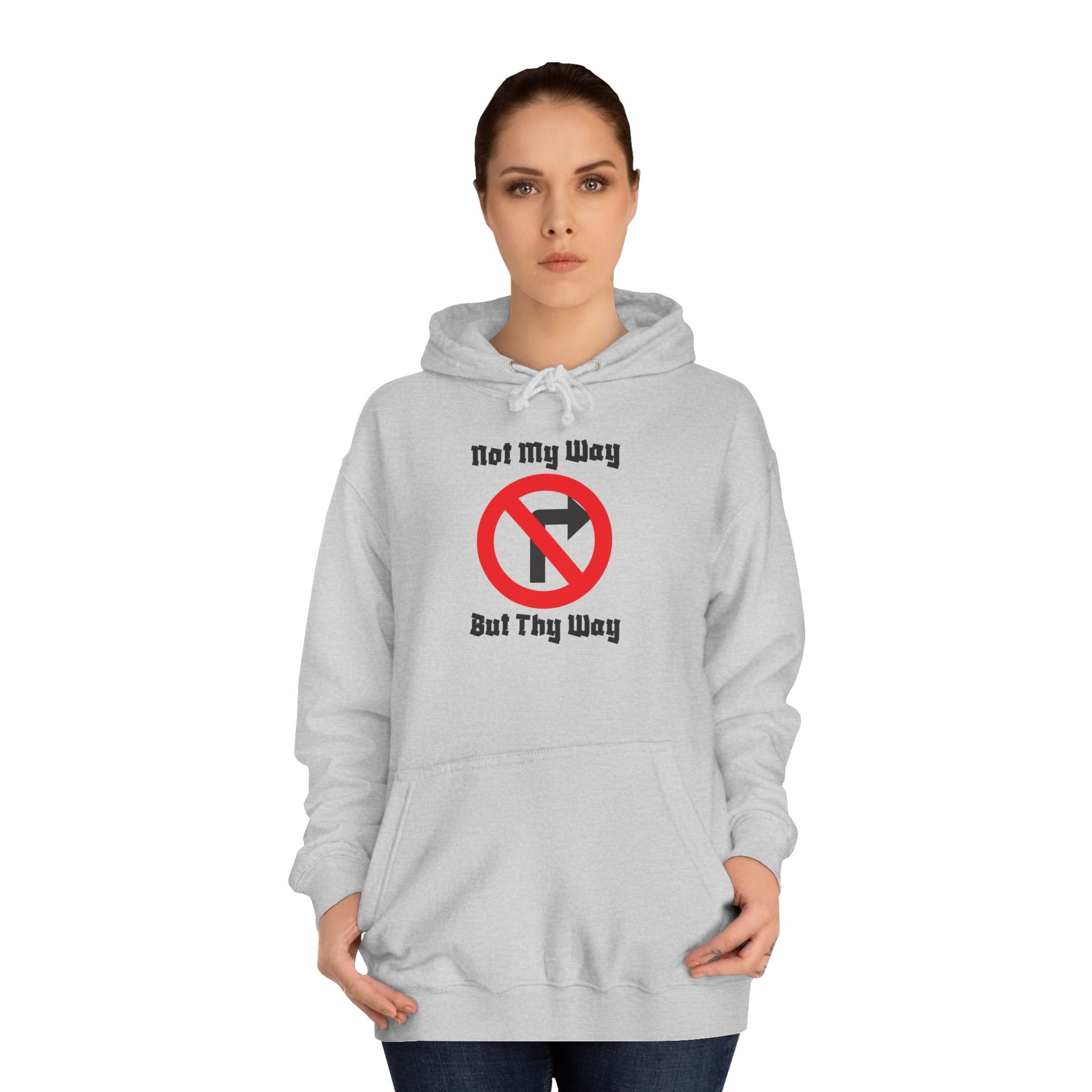 Unisex College Hoodie with 'Not My Way But Thy Way' - Casual Sweatshirt for Students, Gift Idea for Graduation, Holiday, Everyday [...]